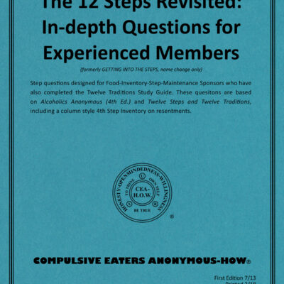 The 12 Steps Revisited: In-depth Questions for Experienced Members